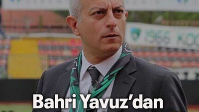 Bahri Yavuz’dan Kocaelisporlular’a çağrı